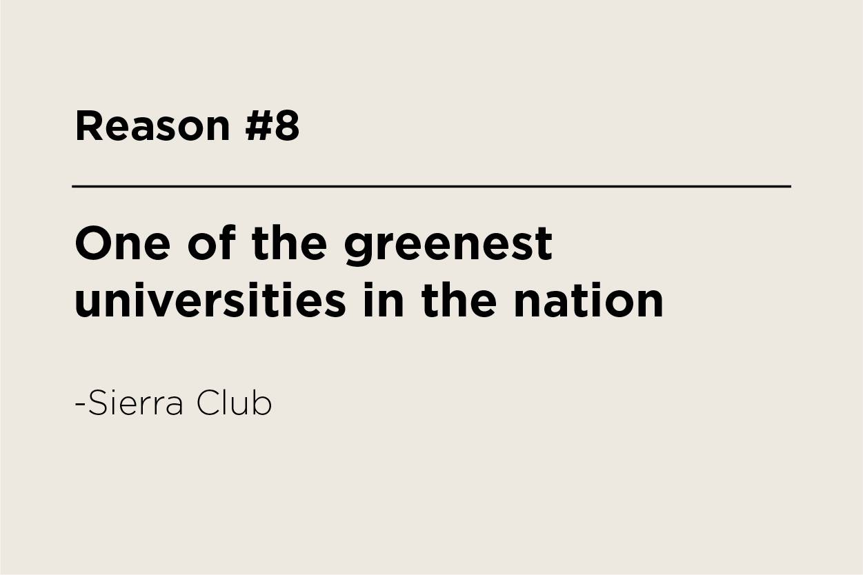 One of the greenest universities in the nation, according to the Sierra Club